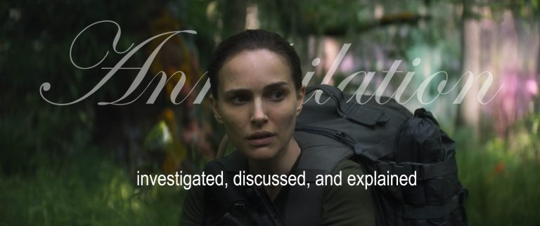 Movie Annihilation Deconstructed Discussed and Explained